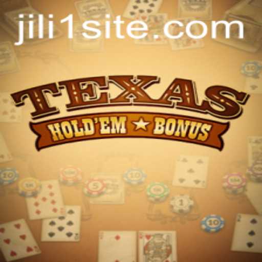 Discover the Excitement of Texas Hold'em Bonus with JILI1